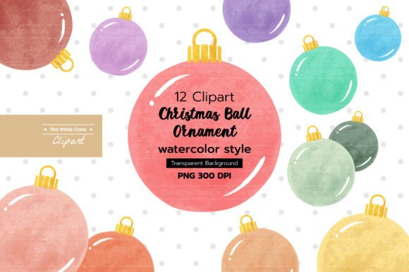 Christmas Ball Ornaments Clipart: Graphics & Illustrations