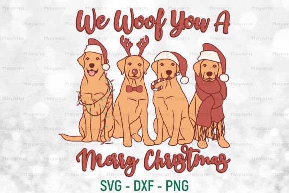We Woof You a Merry Christmas: Graphics & Illustrations